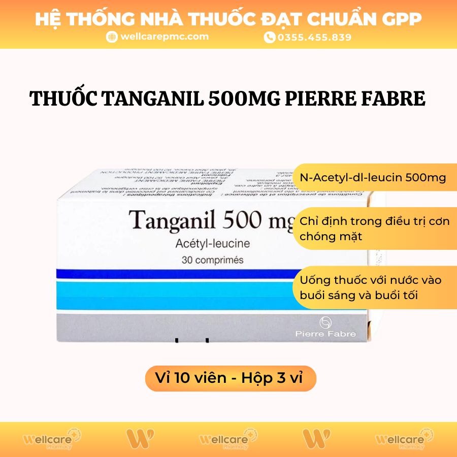 Thuốc Tanganil 500mg Pierre Fabre – Hỗ trợ điều trị cơn chóng mặt (3 vỉ x 10 viên)